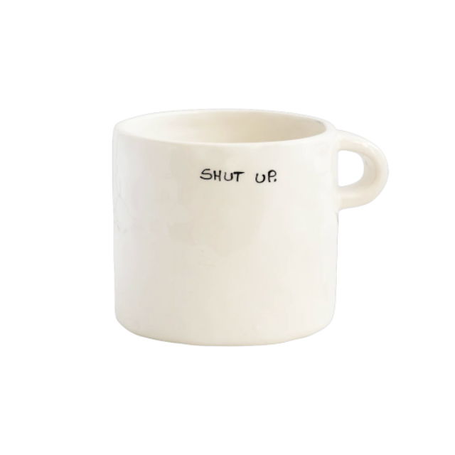Shut Up Mug - Anna+Nina - White